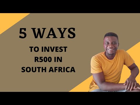 5 WAYS TO INVEST R500 IN SOUTH AFRICA
