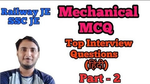 Mechanical engineering MCQ part 2 || Mechanical MCQ || Mechanical MCQ in Hindi
