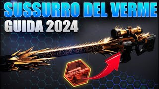 SUSSURRO DEL VERME 2024 | Guida Quest ESOTICA | Settimana 1 - Oracoli e Catalizzatore! (Destiny 2)