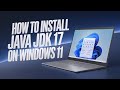 How to Install Java JDK 17 on Windows 11 | JAVA HOME, JDK Installation