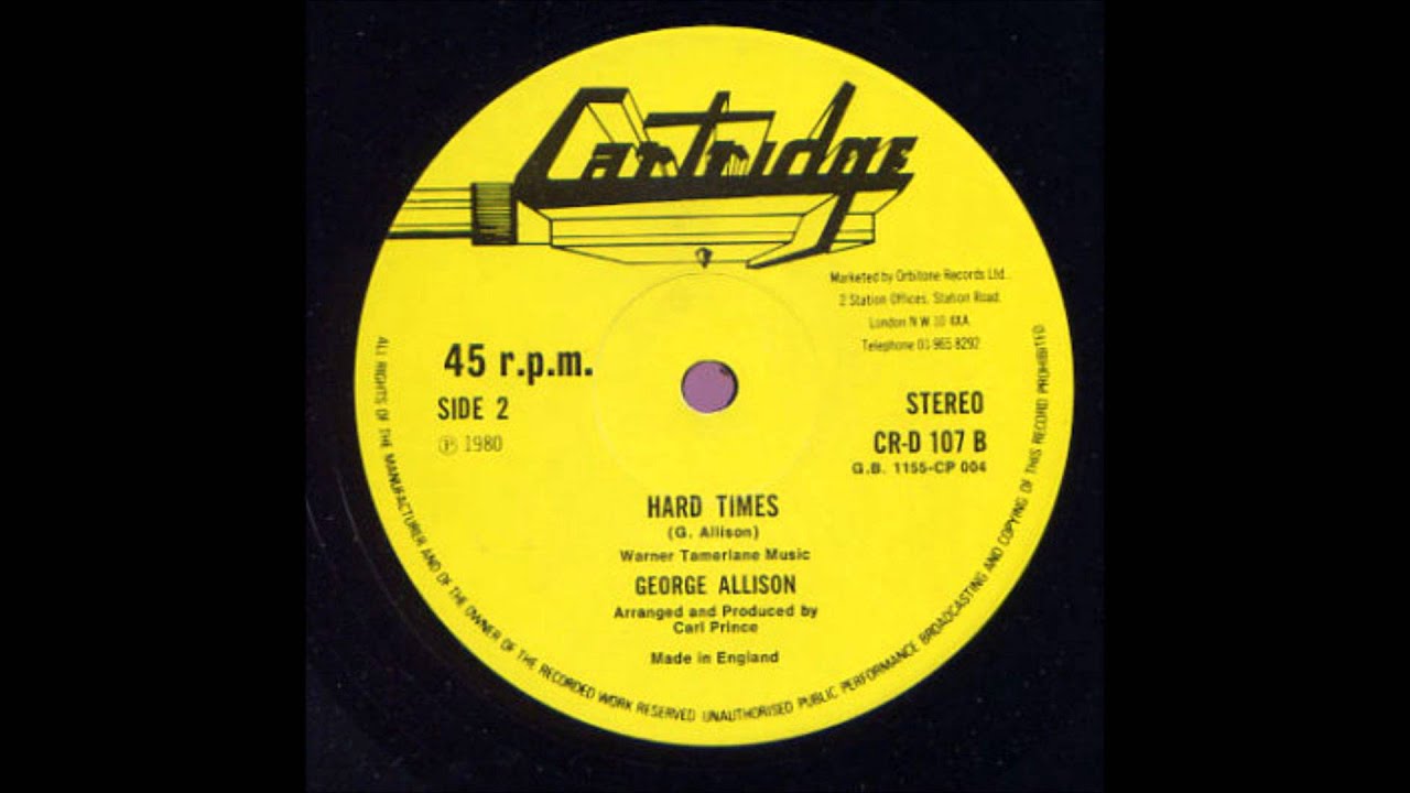 12'' George Allison - Hard Times (& Dub) - YouTube