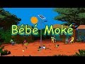 Bébé moké - Comptine d'Afrique pour bébés (avec paroles)