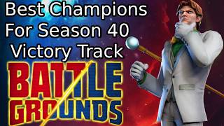 Best Champions For Battlegrounds Season 40 Victory Track Marvel Contest Of Champions