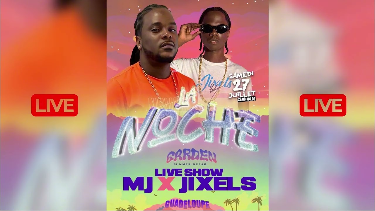 DJ MJ X JIXELS 🎹 - LA NOCHE BOUYON LIVE (27/07/24)