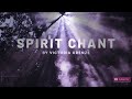 3 hours instrumental song spirit chant by victoria or