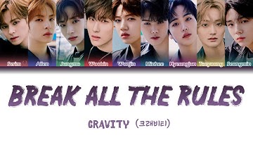 CRAVITY ( 크래비티) - Break All The Rules (Color Coded Lyrics/Han/Rom/Eng)