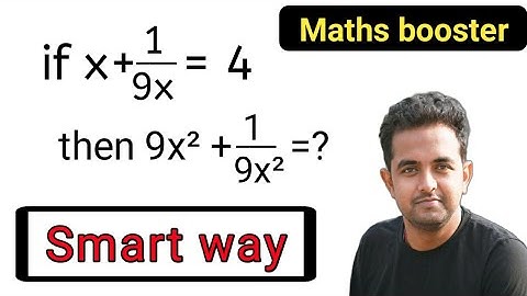 If x + 1/9x =4 then 9x^2+1/9x^2 =? easy explanation in Hindi by pradeep sir👍|