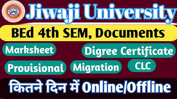 Jiwaji BEd 4th SEM सभी डॉक्यूमेंट कैसे मंगाए!Marksheet, Provisional, Degree Certificate, #nkhelp