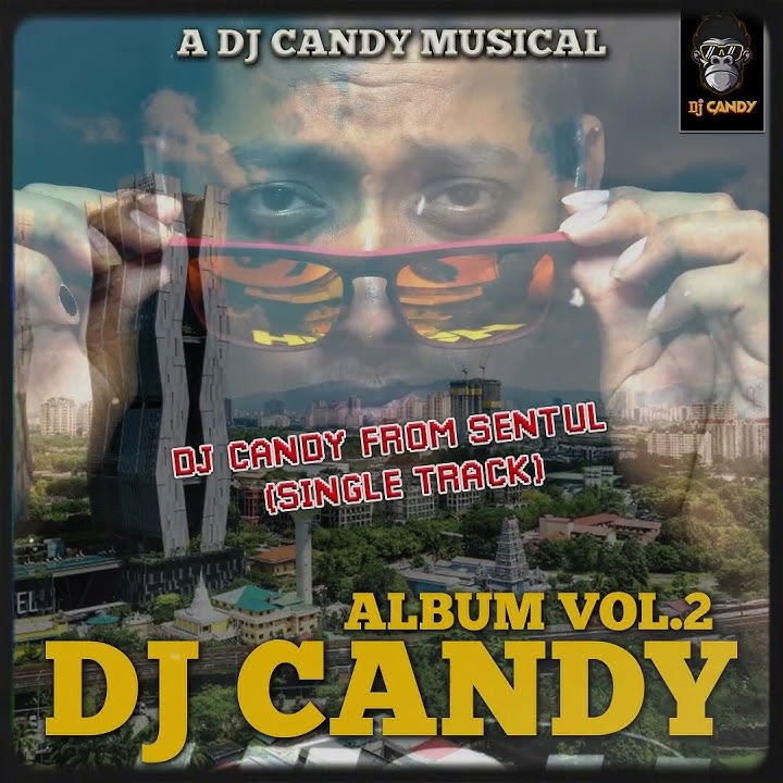 DJ CANDY FROM SENTUL (Single Track)