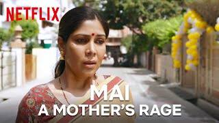 A Mothers Rage Mai Sakshi Tanwar Netflix India