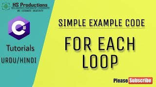 For Each Loop in C# - C# Tutorial for Beginners in Urdu/Hindi