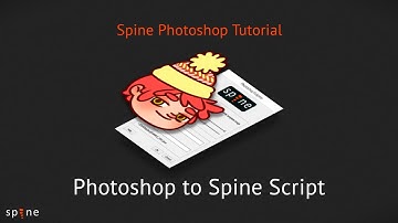 Spine Photoshop Tutorial - Photoshop To Spine Script
