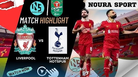 HIGHLIGHTS | Liverpool 4-0 Tottenham Hotspur | Carabao Cup 24/25