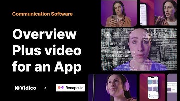 Overview Plus video For Recapsule App| Vidico