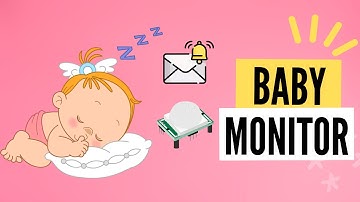 IoT-Based Baby Monitoring System