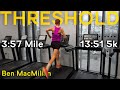 Sub 4 miler threshold  ben macmillan  stride athletics