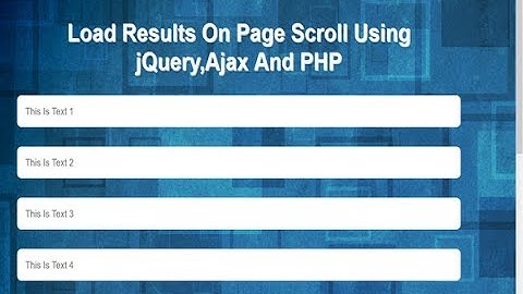 Simple Load More On Scroll Down, Jquery Load More, Php Ajax Load More