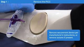 How To Remove Picc Line Step 1 - Lisa A. Gorski Medbridge