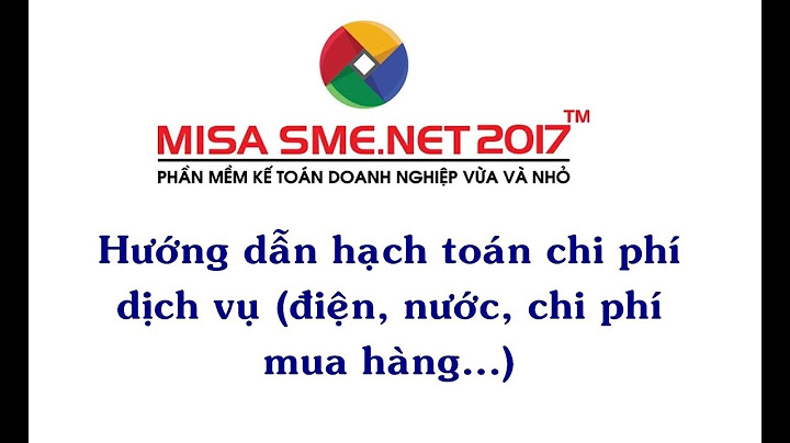 Cách nhập phiếu chi trên phần mềm kế toán misa năm 2024