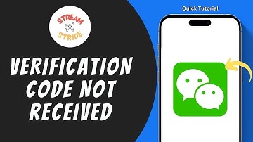 HOW TO FIX WECHAT VERIFICATION CODE NOT RECEIVED