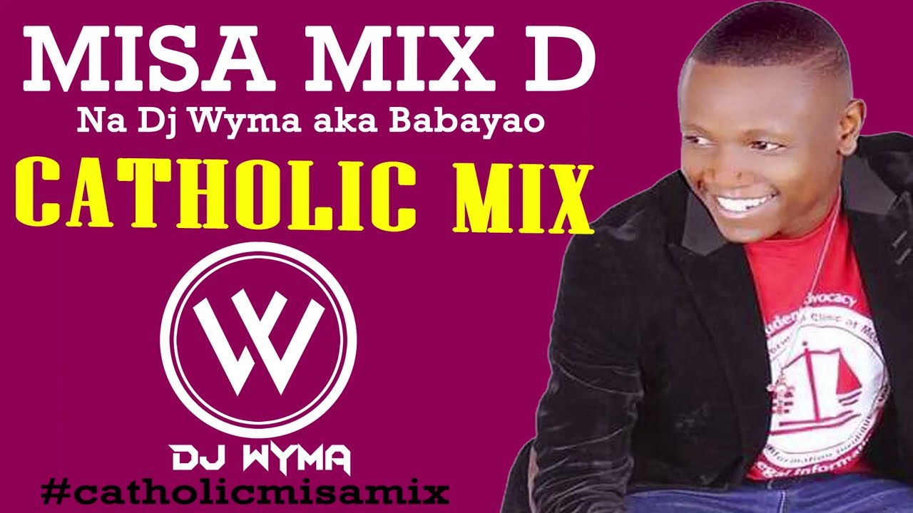 Mbona mwafurahi  mix086 CATHOLICS SHORT MIX D YA KUFUNGA MWAKA NA DJ WYMA ROAD TO 2023