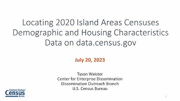 Locating 2020 Island Areas Censuses Demographic and Housing Characteristics Data on data.census.gov