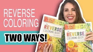 Trying a REVERSE coloring book; improves creativity AND emotional health