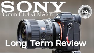 Sony FE 35mm F1.4 GM Long Term Review  | The Best 35?