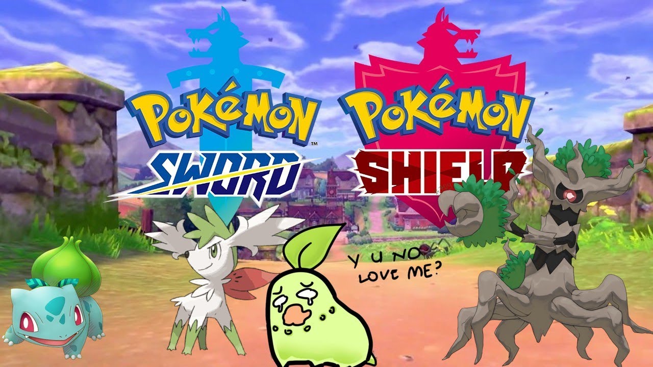 Every Grass Type Pokemon In Sword And Shield If I Got To Pick Them Youtube