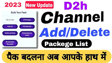 D2h Pack Change Kaise Kare | D2h Channel Activate Kaise kare | D2h Channel Delete Kaise kare 2024
