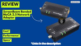 ScreenBeam MoCA 2.5 Adapter Review (ECB7250K02) ⚡ 2.5Gbps Ethernet Over Coax |Best WiFi Upgrade 2026