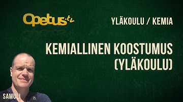 Kemiallinen koostumus (yläkoulu)
