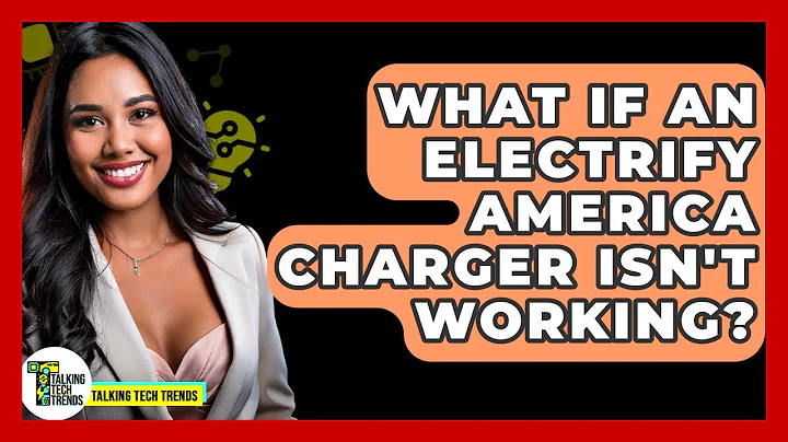 What If An Electrify America Charger Isn't Working? - Talking Tech Trends