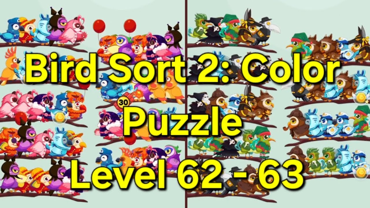 Bird Sort 2: Color Puzzle - Level 62 - 63 - YouTube
