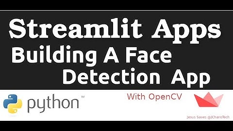 Building A Face Detection App with Streamlit and OpenCV