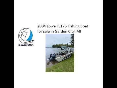 2004 Lowe FS175 Fishing boat for sale in Garden City, MI. $11,995. @BoatersNetVideos
