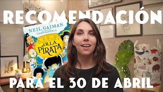 Recomendación literaria para el 30 de abril!!!! Olla Pirata