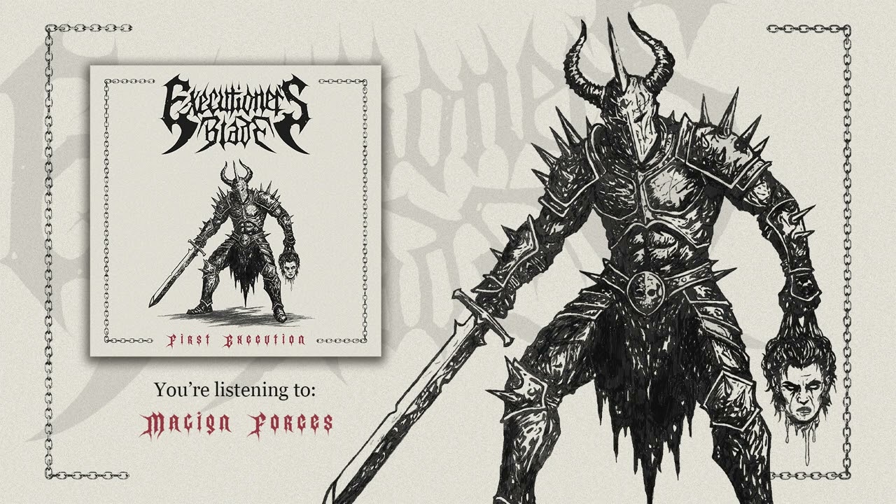 EXECUTIONER'S BLADE - Malign Forces
