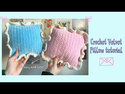 crochet velvet frilly pillow tutorial💌 easy beginner friendly projects | thisfairymade (video tutorial)