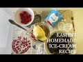 Homemade Ice Cream Without the Ice-cream machine