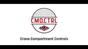 IMT CMD.CTRL™ Crane Compartment Controls
