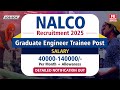 NALCO Recruitment 2025 Through GATE | Salary, Detailed Notification, Syllabus and More!
