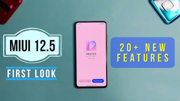 MIUI 12.5 First Look & 20+ New Features | MIUI 12.5 update