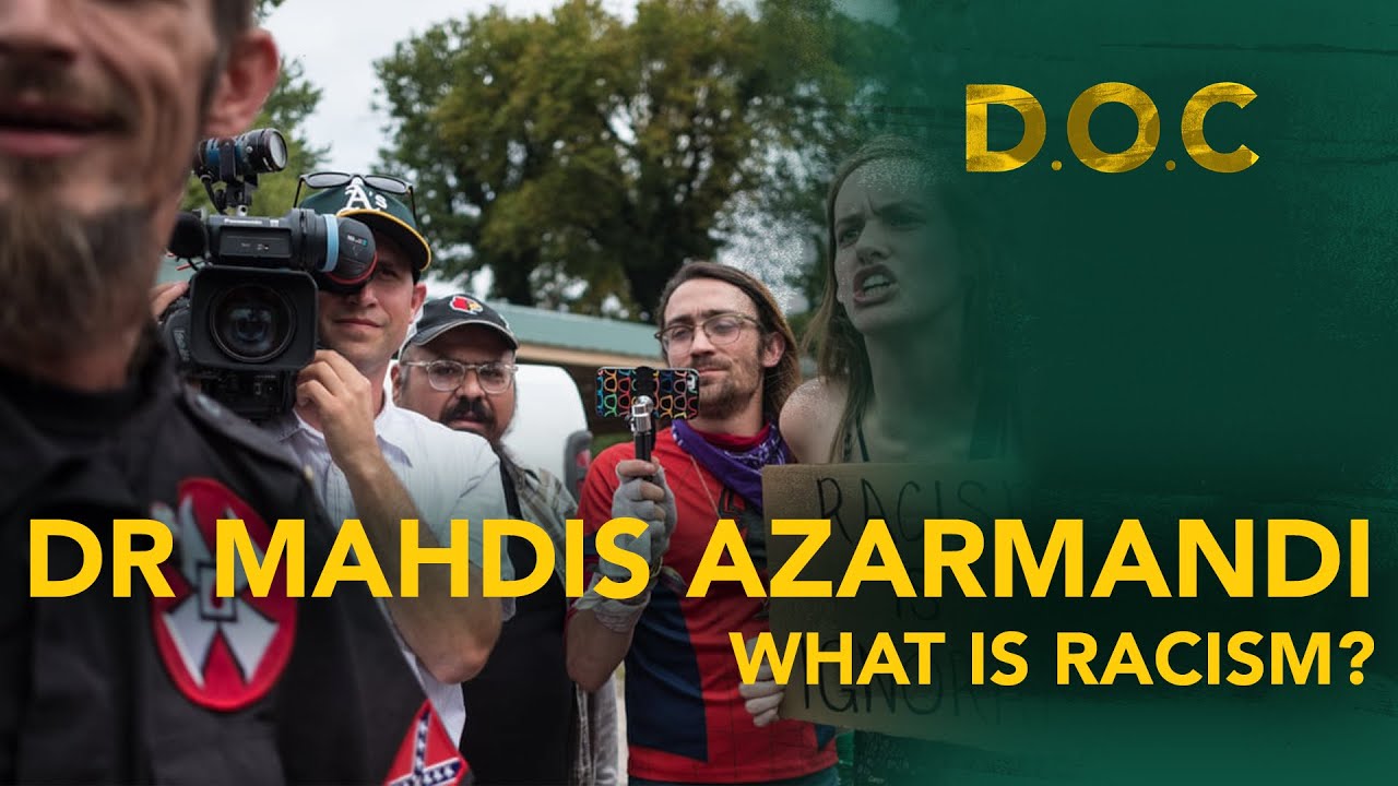 Dr Mahdis Azarmandi - What actually is racism?