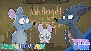 O Anjo na Floresta - Episódio 3: Asa Quebrada (PT/BR)