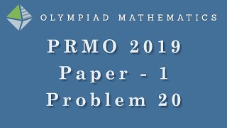 PRMO 2019 - Paper 1 - Problem 20