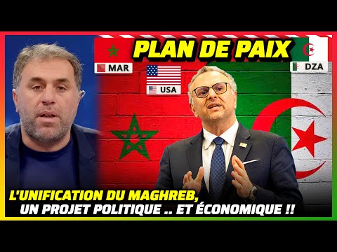 MAROC ALGÉRIE Plan De Paix Et Potentiel Économique Du Maghreb Maroc Algerie Usa Trump 