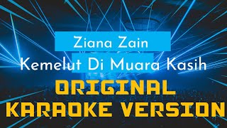 Ziana Zain - Kemelut Dimuara Kasih Karaoke