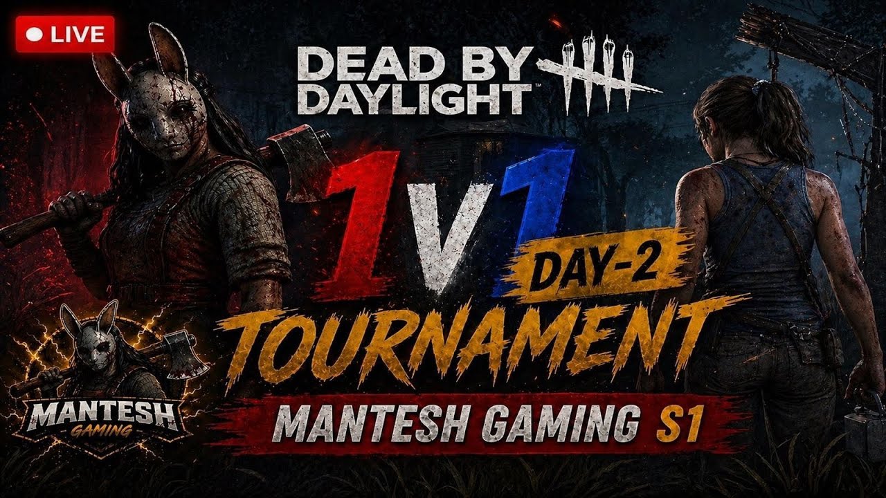 DBD 1v1 Tournament | Day-2 | Mantesh Gaming S1 LIVE - YouTube