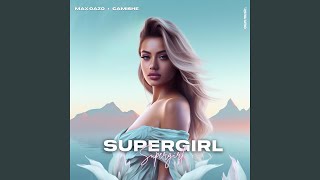 Supergirl (feat. Camishe) (Extended Mix)